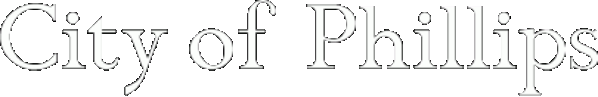 City of Phillips -- Wisconsin -- In the heart of Price County's northwoods!